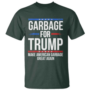 Garbage For Trump 2024 T Shirt Make American Garbage Great Again TS02 Dark Forest Green Print Your Wear