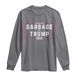 Garbage For Trump 2024 Long Sleeve Shirt US 47th President TS02 Charcoal Print Your Wear