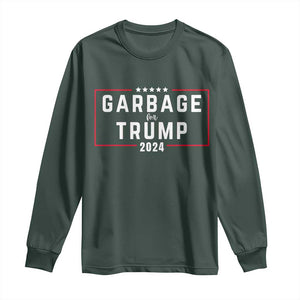 Garbage For Trump 2024 Long Sleeve Shirt US 47th President TS02 Dark Forest Green Print Your Wear