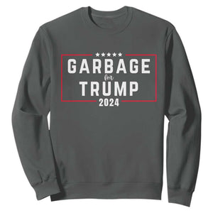 Garbage For Trump 2024 Sweatshirt US 47th President TS02 Dark Heather Print Your Wear