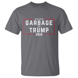 Garbage For Trump 2024 T Shirt US 47th President TS02 Charcoal Print Your Wear