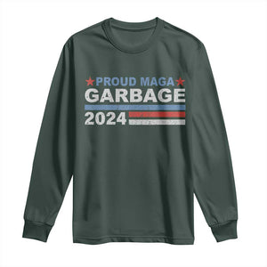 Proud Garbage 2024 Long Sleeve Shirt Vote Trump for President Election TS02 Dark Forest Green Print Your Wear