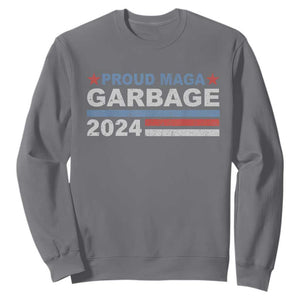 Proud Garbage 2024 Sweatshirt Vote Trump for President Election TS02 Charcoal Print Your Wear