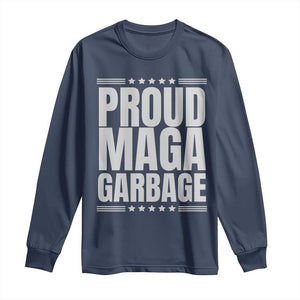 Proud Garbage 2024 Long Sleeve Shirt Vote Trump for President TS02 Navy Print Your Wear