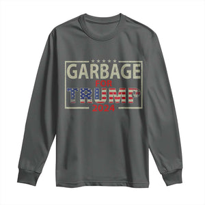 Garbage For Trump 2024 Long Sleeve Shirt 47th President American Flag TS02 Dark Heather Print Your Wear