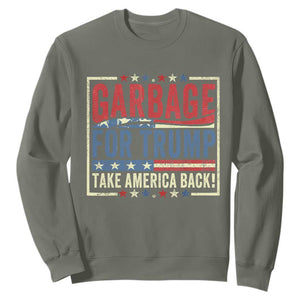 Garbage For Trump 2024 Sweatshirt Take America Back Presidential Election TS02 Military Green Print Your Wear