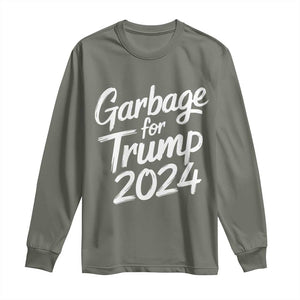 Garbage For Trump 2024 Long Sleeve Shirt We Are Not Garbage Vote Trump TS02 Military Green Print Your Wear