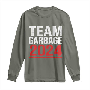 Team Garbage 2024 Long Sleeve Shirt For Trump 47th President TS02 Military Green Print Your Wear