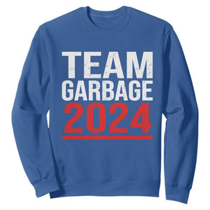 Team Garbage 2024 Sweatshirt For Trump 47th President TS02 Royal Blue Print Your Wear