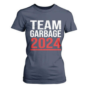 Team Garbage 2024 T Shirt For Women For Trump 47th President TS02 Navy Print Your Wear