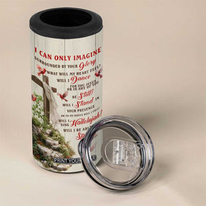 Cardinal Bird Faith Imagine Personalized 4 in 1 Can Cooler Tumbler TS04 Print Your Wear