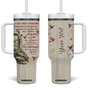 Cardinal Bird Faith Imagine Personalized Tumbler With Handle TS04 One Size: 40 oz Multicolor Print Your Wear