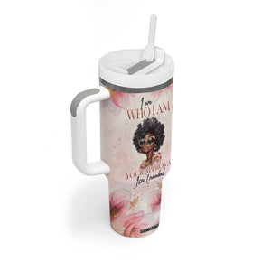 Black Woman I Am Who I Am Your Approval Isn't Needed Tumbler With Handle Personalized TS04 Print Your Wear