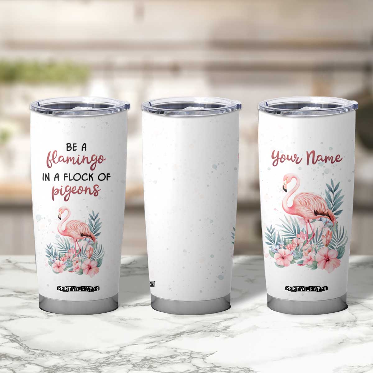 Be A Flamingo In A Flock Of Pigeons Tumbler Cup Personalized TS04 Print Your Wear