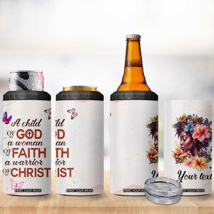 Black Woman A Child Of God A Woman Of Faith A Warrior Of Christ 4 in 1 Can Cooler Tumbler Personalized TS04 Print Your Wear