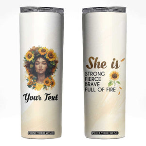 Black Woman She Is Strong Fierce Brave Full Of Fire Skinny Tumbler Personalized TS04 Multicolor Print Your Wear