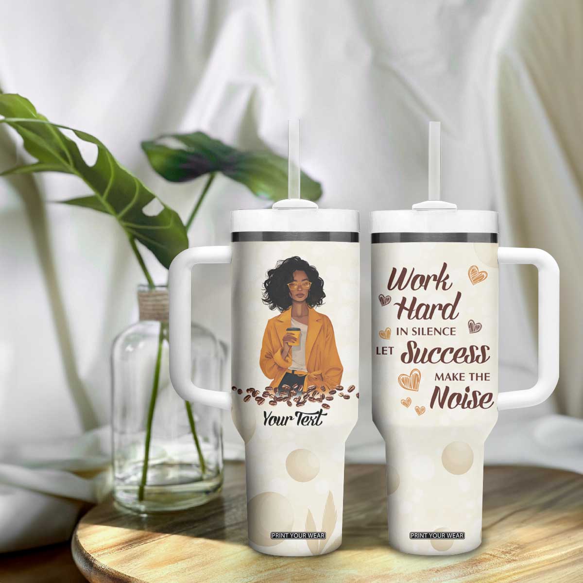 Work Hard In Silence Let Success Make The Noise Tumbler With Handle Personalized TS04 Print Your Wear