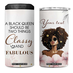 A Black Queen Should Be Two Things Classy And Fabulous 4 in 1 Can Cooler Tumbler Personalized TS04 One Size: 16 oz Multicolor Print Your Wear