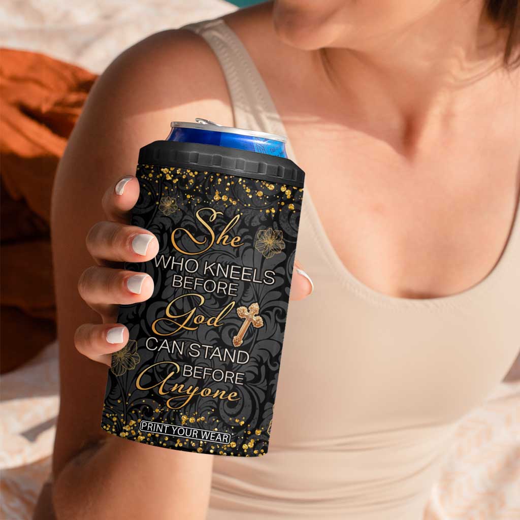 She Who Kneels Before God Can Stand Before Anyone 4 in 1 Can Cooler Tumbler Personalized TS04 Print Your Wear