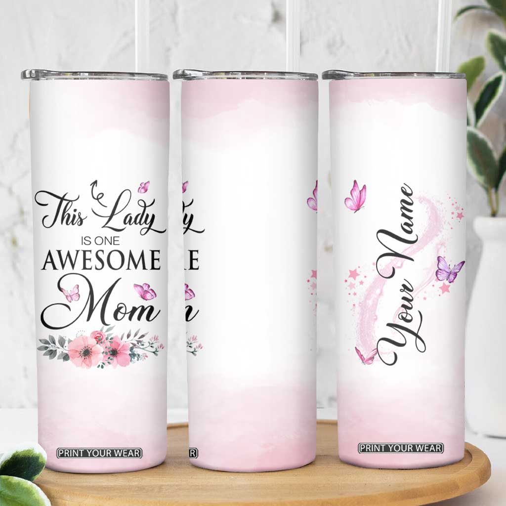 Butterfly Awesome Mom Skinny Tumbler Personalized TS04 Print Your Wear