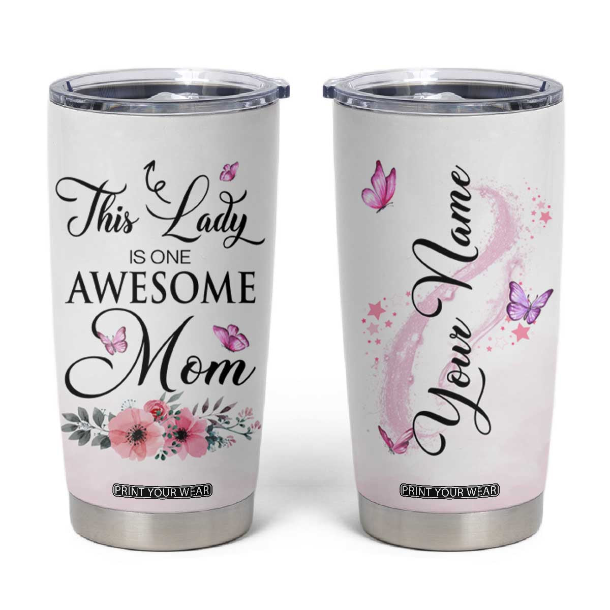 Butterfly Awesome Mom Tumbler Cup Personalized TS04 Multicolor Print Your Wear