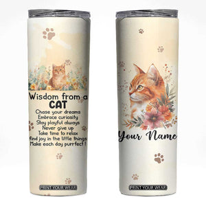 Wisdom From A Cat Skinny Tumbler Personalized TS04 Multicolor Print Your Wear