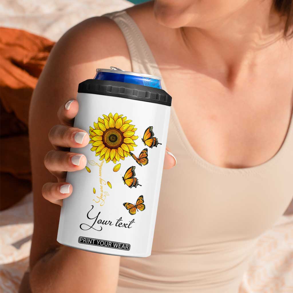 Butterfly Sunflower You Are My Sunshine 4 in 1 Can Cooler Tumbler Personalized TS04 Print Your Wear