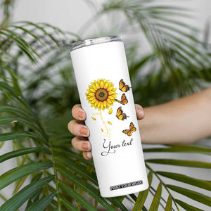 Butterfly Sunflower You Are My Sunshine Skinny Tumbler Personalized TS04 Print Your Wear