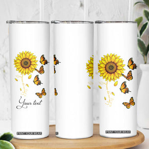 Butterfly Sunflower You Are My Sunshine Skinny Tumbler Personalized TS04 Print Your Wear