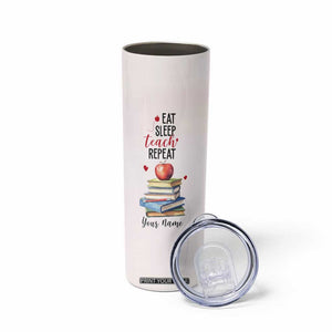 Eat Sleep Teach Repeat Skinny Tumbler Personalized TS04 Print Your Wear