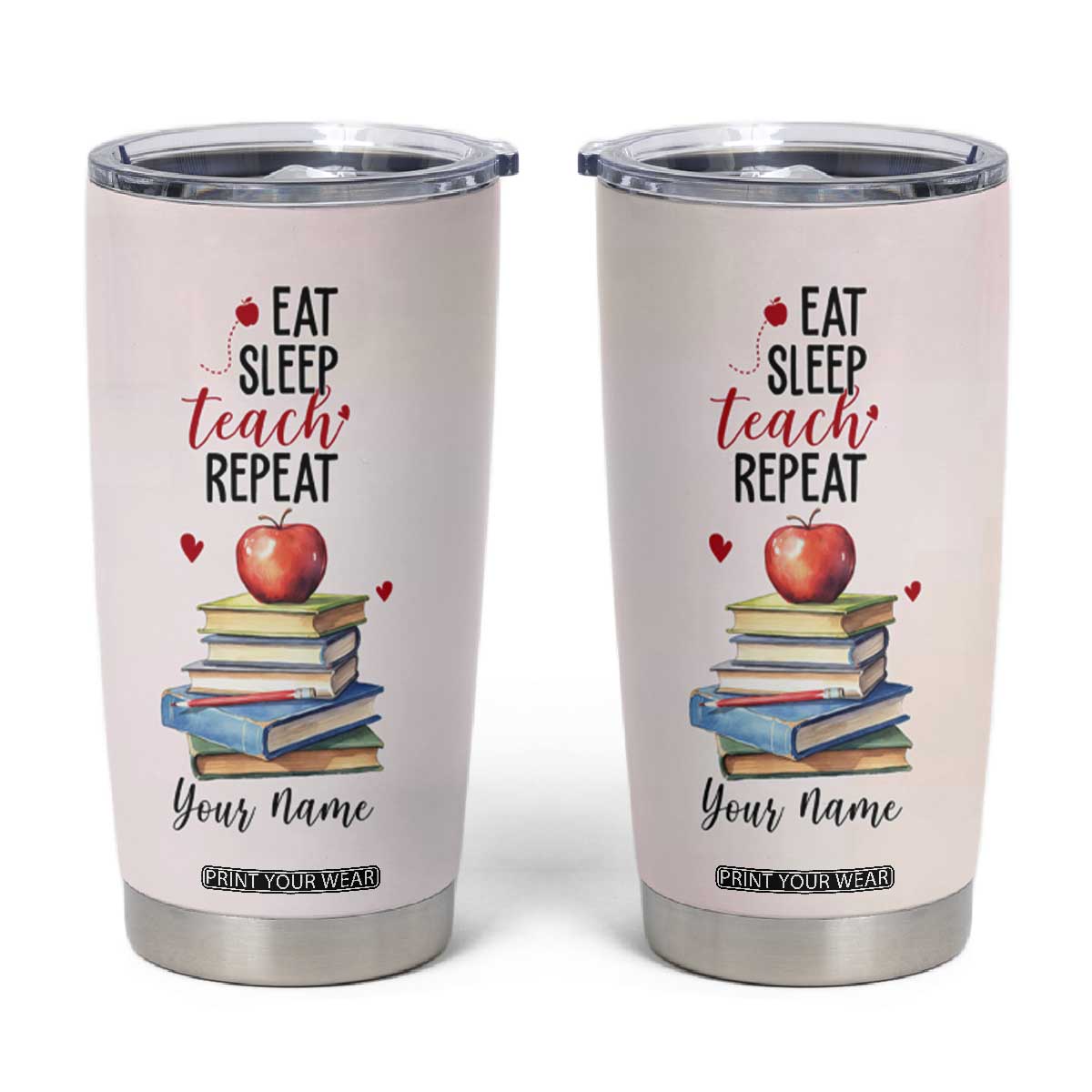 Eat Sleep Teach Repeat Tumbler Cup Personalized TS04 Multicolor Print Your Wear