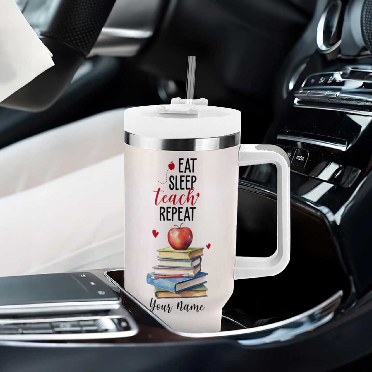 Eat Sleep Teach Repeat Tumbler With Handle Personalized TS04 Print Your Wear