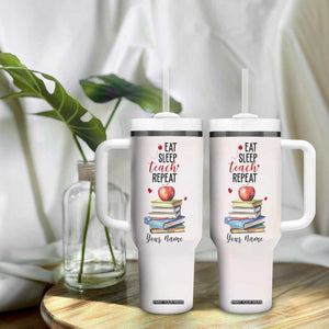 Eat Sleep Teach Repeat Tumbler With Handle Personalized TS04 Print Your Wear