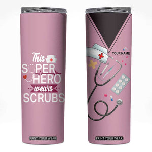 This Super Hero Wears Scrubs Skinny Tumbler Personalized TS04 Multicolor Print Your Wear