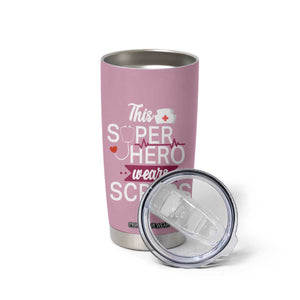 This Super Hero Wears Scrubs Tumbler Cup Personalized TS04 Print Your Wear