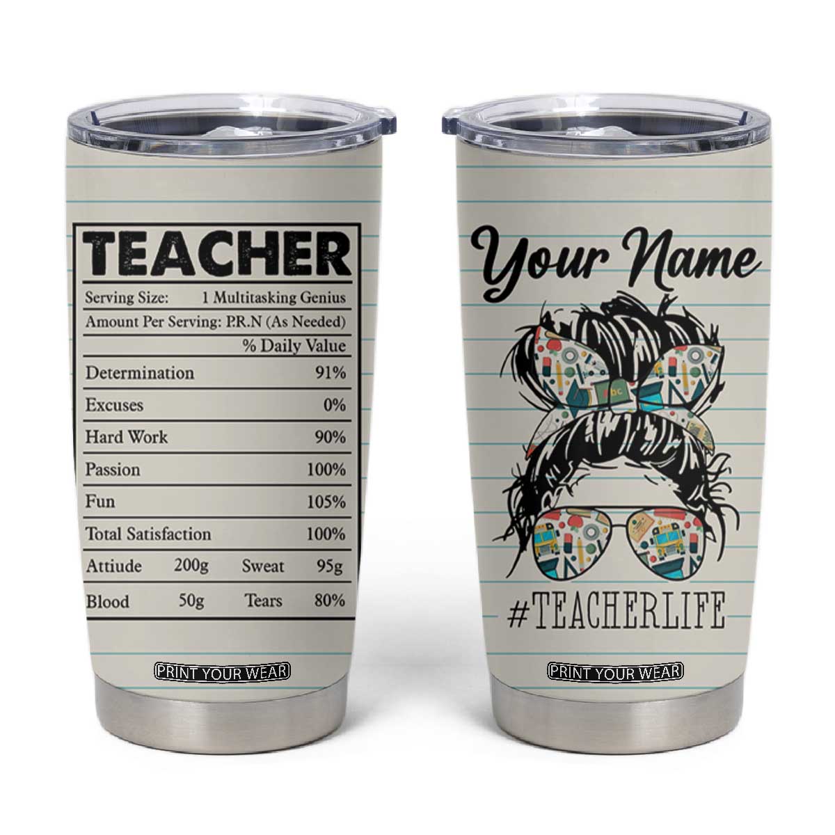 Teacher Life Facts Tumbler Cup Personalized TS04 Multicolor Print Your Wear