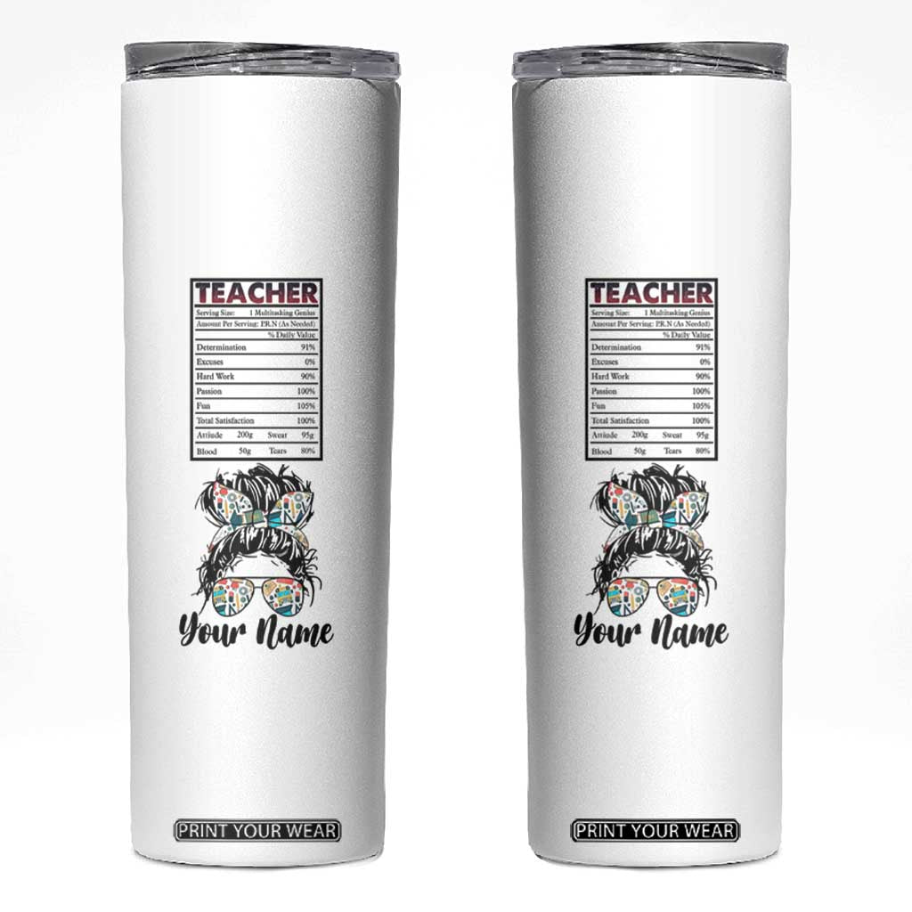 Teacher Nutrition Facts Skinny Tumbler Personalized TS04 Multicolor Print Your Wear