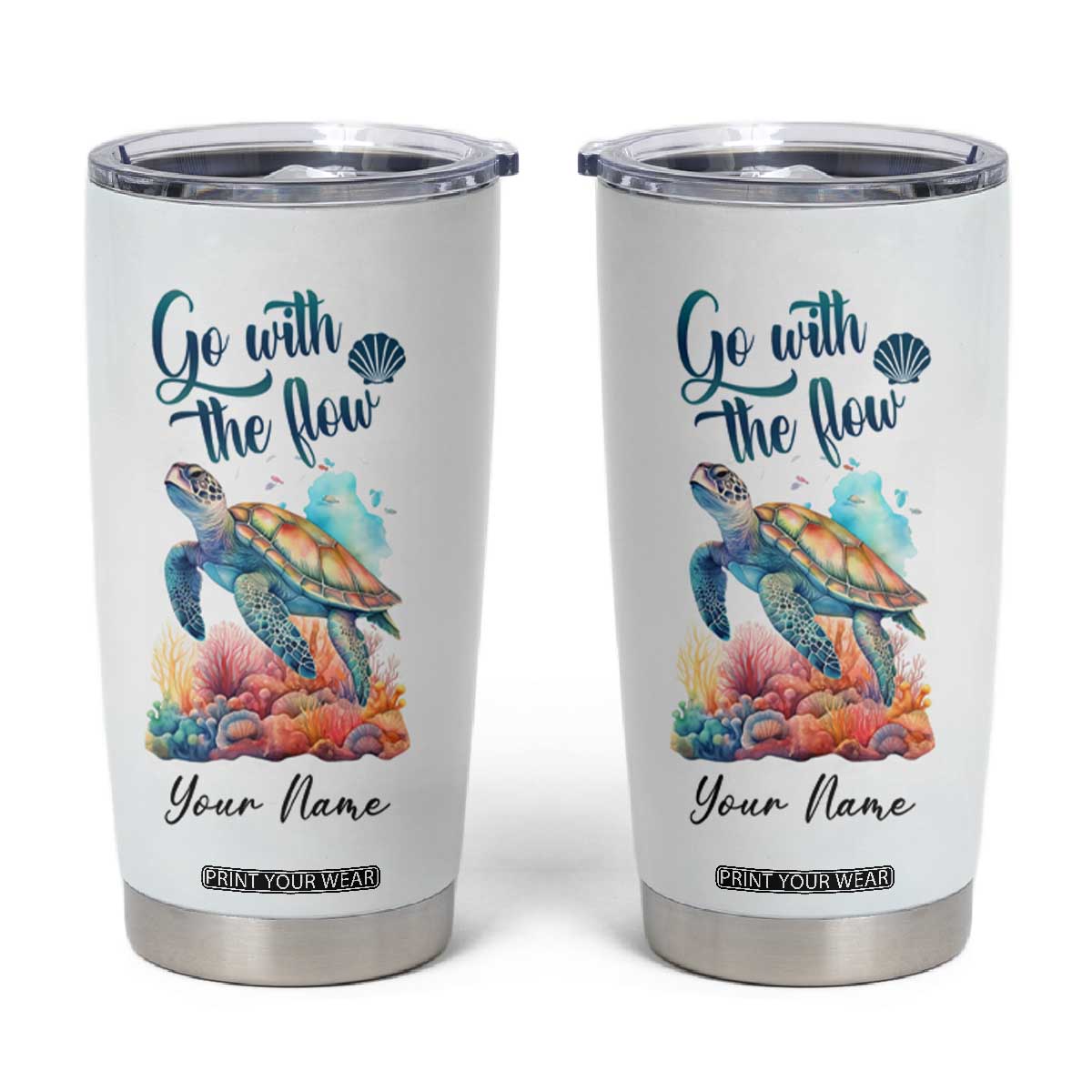 Turtle Go With The Flow Tumbler Cup Personalized TS04 Multicolor Print Your Wear