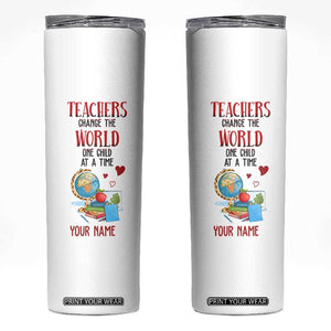 Teachers Change The World One Child At A Time Skinny Tumbler Personalized TS04 Multicolor Print Your Wear