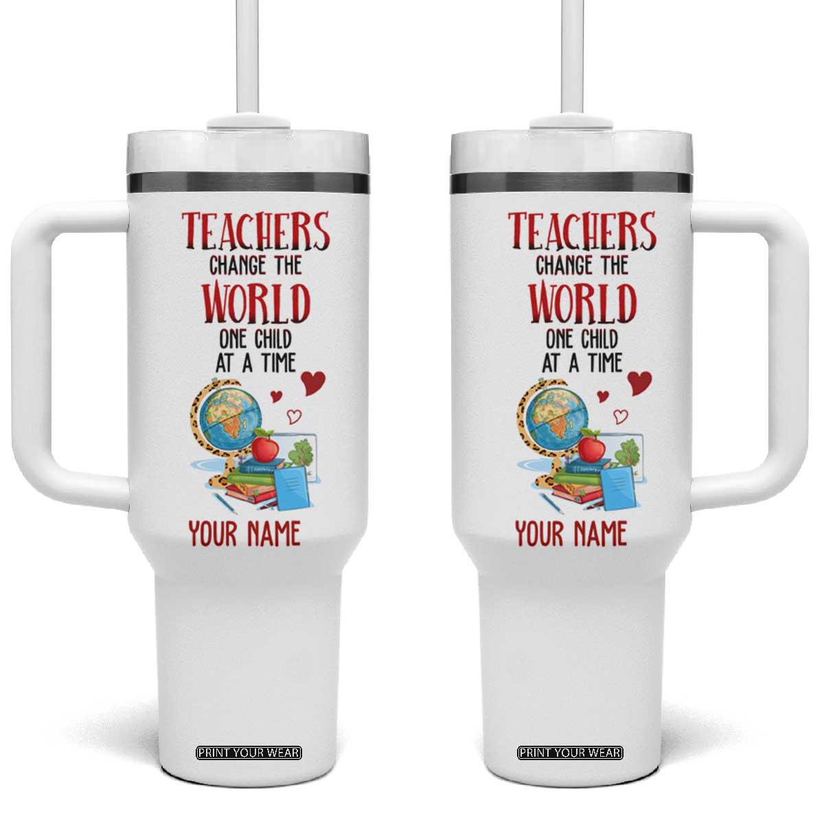 Teachers Change The World One Child At A Time Tumbler With Handle Personalized TS04 One Size: 40 oz Multicolor Print Your Wear