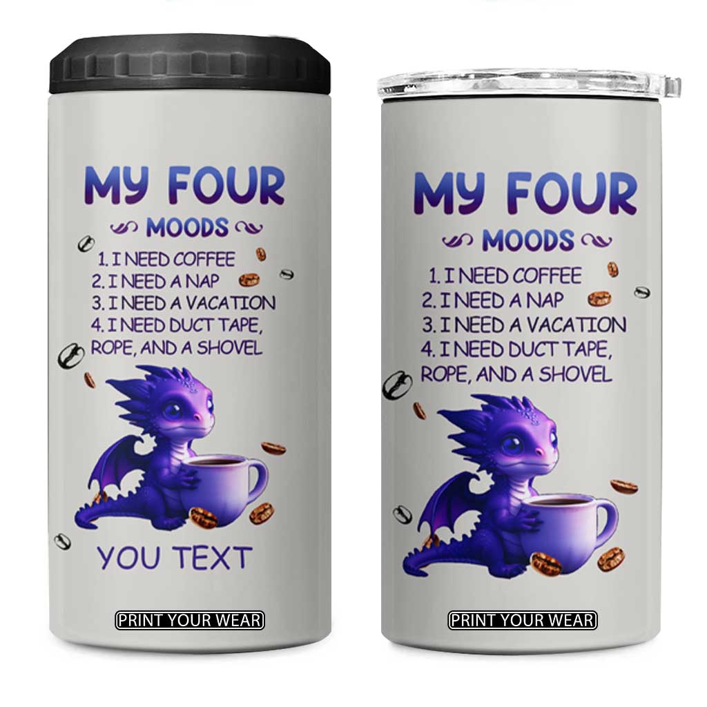 Dragon My Four Moods 4 in 1 Can Cooler Tumbler Personalized TS04 One Size: 16 oz Multicolor Print Your Wear