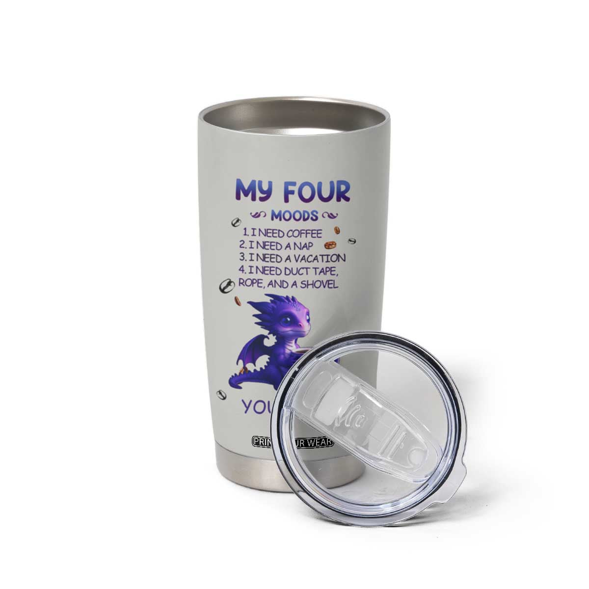 Dragon My Four Moods Tumbler Cup Personalized TS04 Print Your Wear