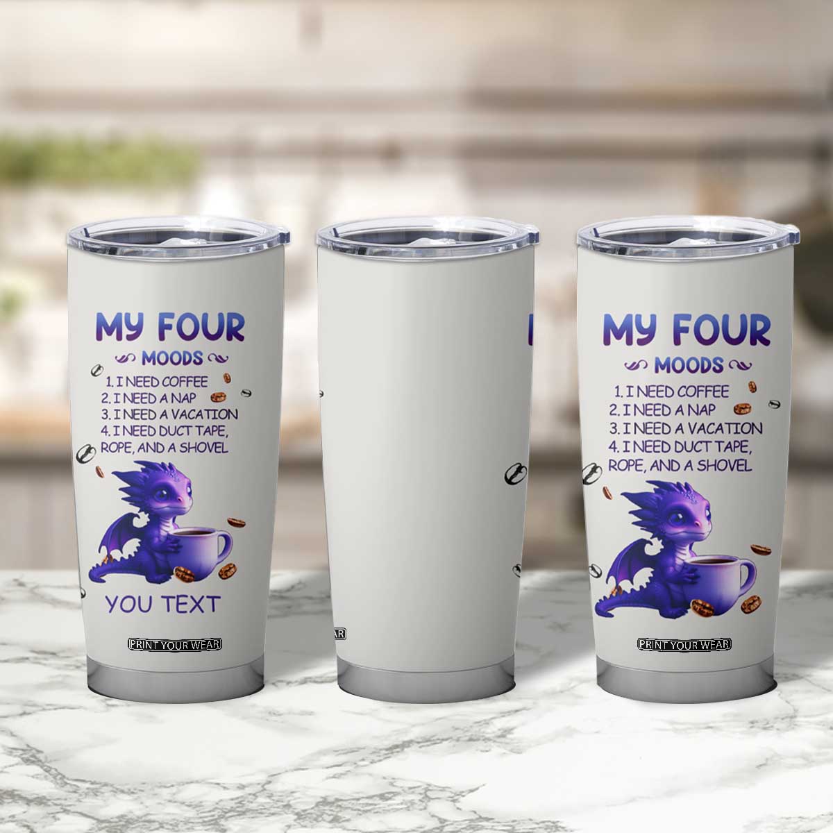 Dragon My Four Moods Tumbler Cup Personalized TS04 Print Your Wear