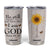 Faith Sunflower Be Still Tumbler Cup Personalized TS04 Multicolor Print Your Wear