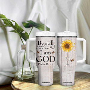 Faith Sunflower Be Still Tumbler With Handle Personalized TS04 Print Your Wear