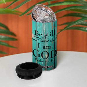 Faith Be Still 4 in 1 Can Cooler Tumbler Personalized TS04 Print Your Wear