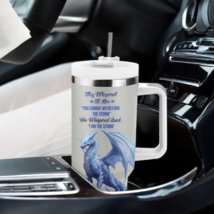 Dragon They Whispered To Her You Cannot Withstand The Storm Tumbler With Handle Personalized TS04 Print Your Wear