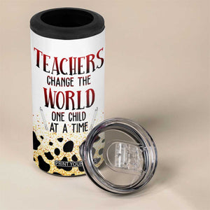 Teachers Change The World One Child At A Time 4 in 1 Can Cooler Tumbler Personalized TS04 Print Your Wear