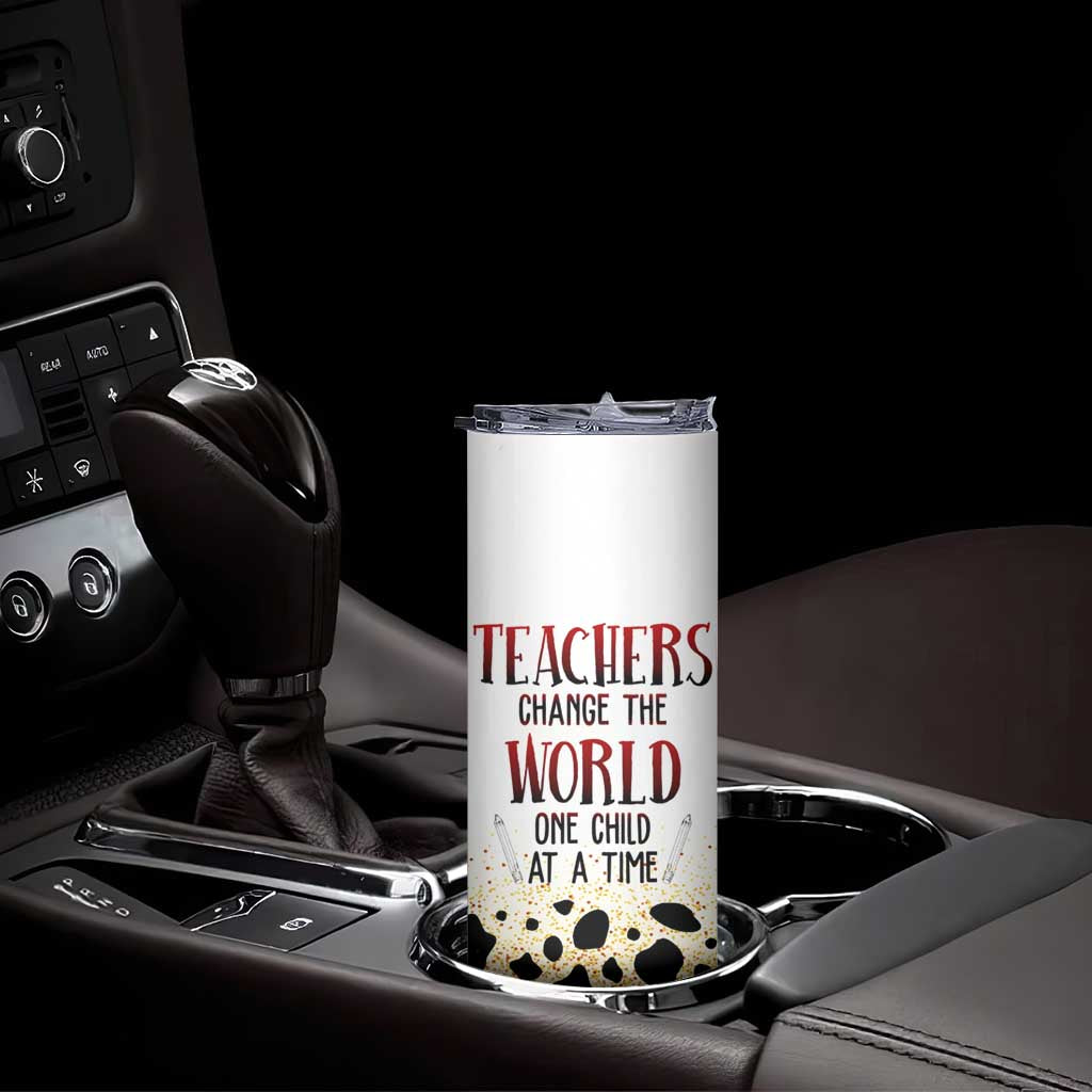 Teachers Change The World One Child At A Time Skinny Tumbler Personalized TS04 Print Your Wear