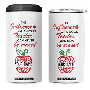 The Influence Of A Good Teacher Can Never Be Erased 4 in 1 Can Cooler Tumbler Personalized TS04 One Size: 16 oz Multicolor Print Your Wear